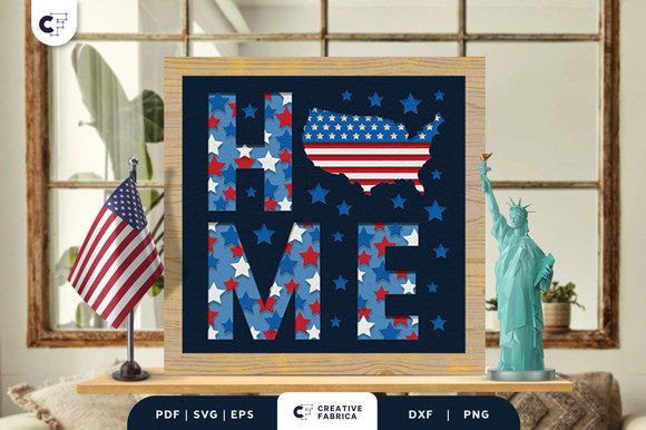 4th of July HOME Sign 3D Paper Cut SVG