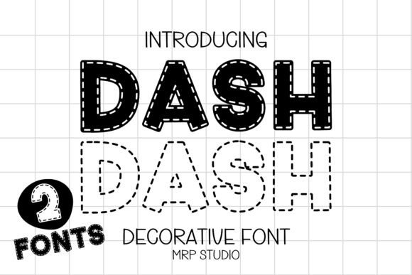 Dash: A Playful and Adorable Decorative Font for Every Creative Project